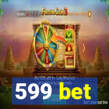 599 bet